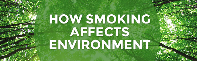 Smoking and Environment