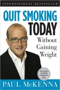 “Quit Smoking Today Without Gaining Weight” by Paul McKenna