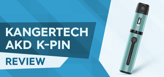 Kangertech AKD K-Pin Review