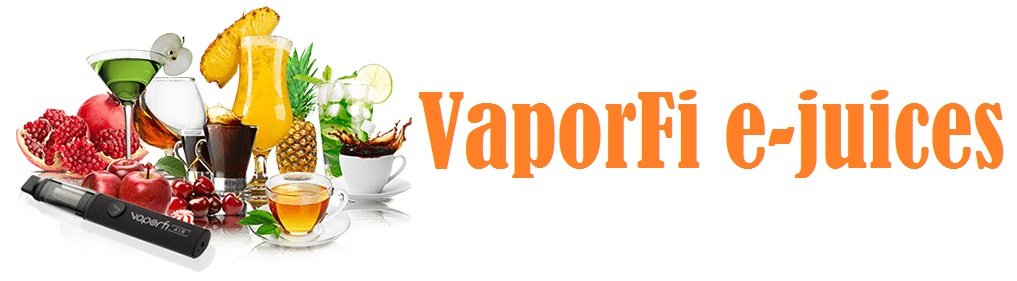 VaporFi E-liquids Review