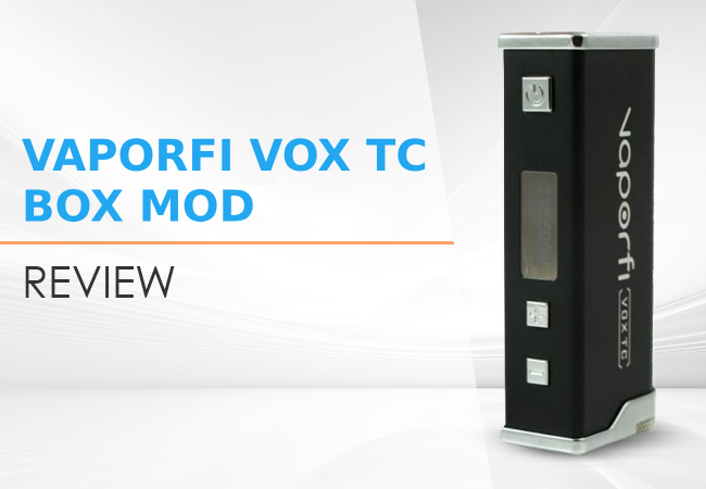 vaporfi vox tc box mod review