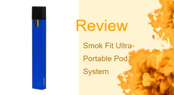 Our Smok Fit Review Explains Every Aspect of this Device